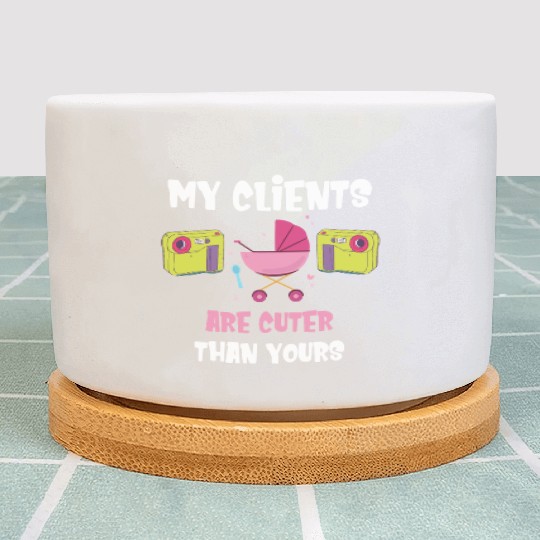 My Clients Are Cuter Than Yours Newborn Plant Pots