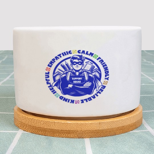 Support Squad - Empathic, Calm, Reliable Plant Pots