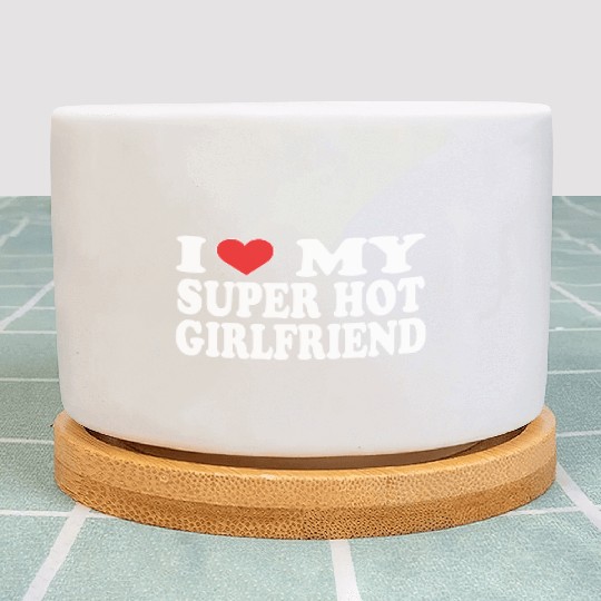 I Love My Boyfriend Plant Pots | Cute Romantic Plant Pots