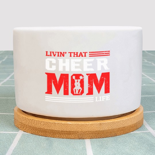 Living Cheer Mom Life Cheerleading Mother's Day Plant Pots