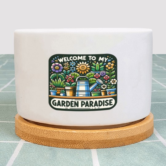 Welcome to My Garden Paradise, Plant Lovers Plant Pots