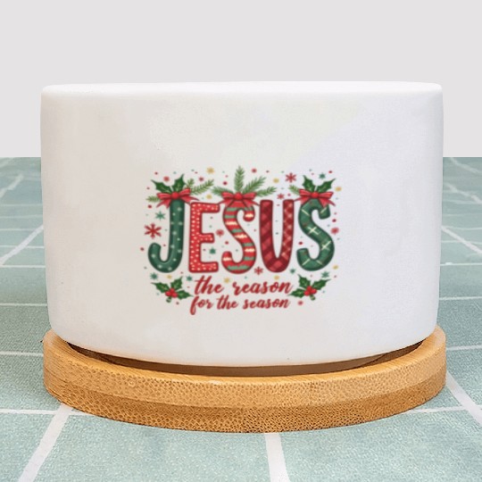 Jesus Is The Reason For The Season Christmas Art Plant Pots