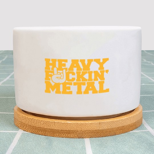 Heavy F#ckin' Metal Hard Rock Fun Music Text Quote Plant Pots