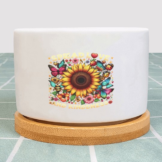 Spread Love & Kindness Sunflower Design Plant Pots