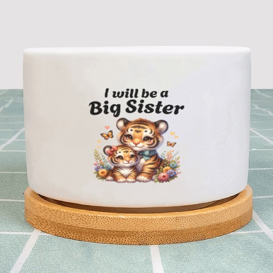 I'm Going To Be A Big Sister Sweet Tigers Plant Pots