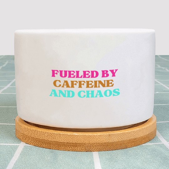 Funny Mom Mothers Day fueled by caffeine and chaos Plant Pots