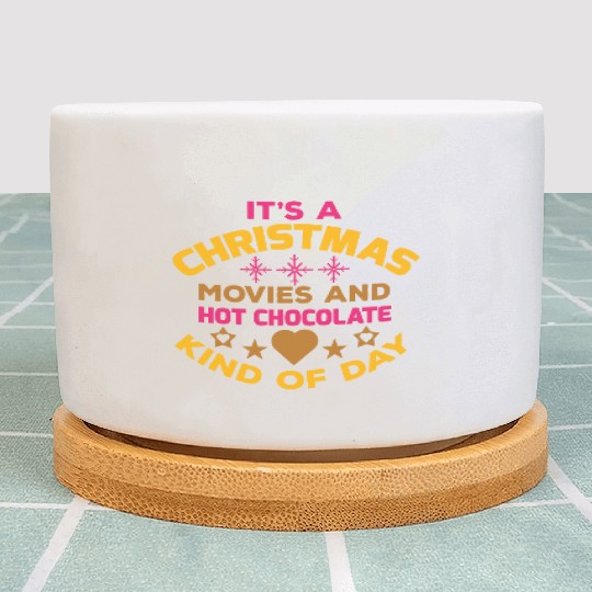 It's a Christmas movies and hot chocolate Plant Pots