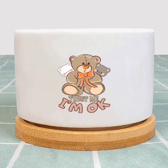 Trust me, I'm OK-Teddy bear Plant Pots