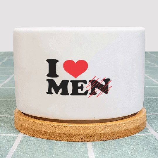 i love me not men. Funny I love myself Plant Pots