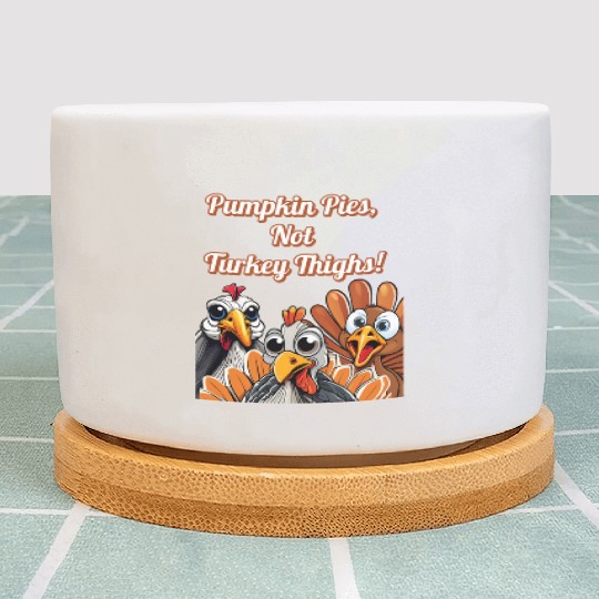 Pumpkin Pies, Not Turkey Thighs! Thanksgiving Plant Pots
