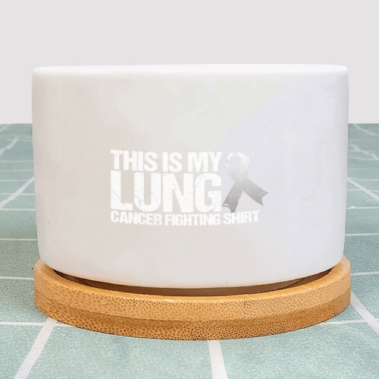 This Is My Lung Cancer Fighting Cancer Awareness Plant Pots