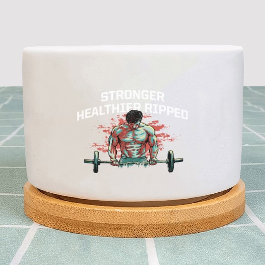 Stronger Healthier Ripped Funny Workout Humor Gym Plant Pots