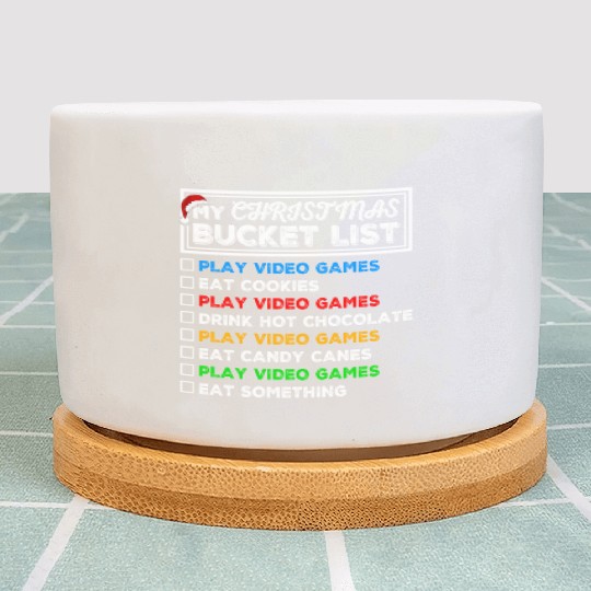 Christmas Bucket List Video Games Xmas Gamer Plant Pots