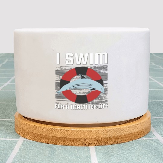 I Swim For A Healthier Life - Cute Dolphin Plant Pots