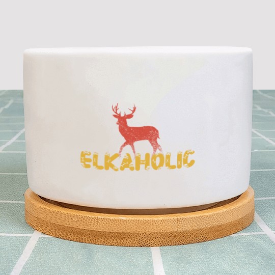 Elk Hunting Elkaholic Hunters Plant Pots