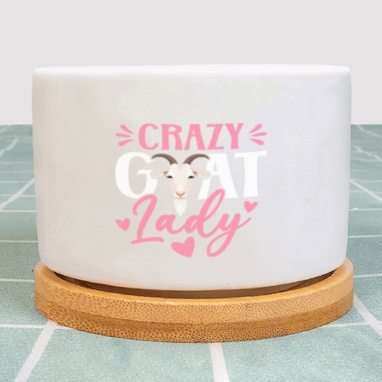 Crazy Goat Lady Goat Lovers Goat Family Farmer Plant Pots
