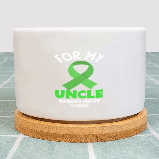 Non-Hodgkin Lymphoma Awareness For My Uncle Plant Pots