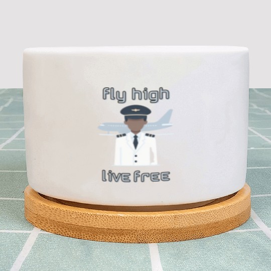 Fly High Live Free - Plant Pots for Pilots