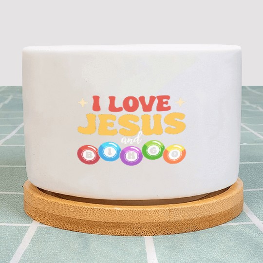 I Love Jesus and Bingo Plant Pots