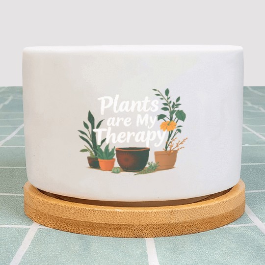 Plants Are My Therapy Plant Pots