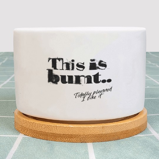 Burnt But Brilliant – Funny Cooking Disaster Plant Pots