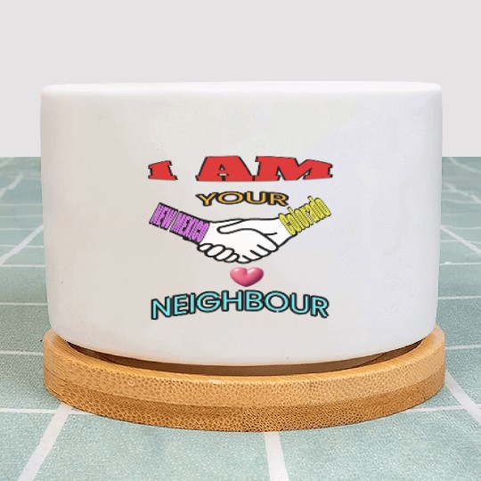 I AM YOUR NEIGHOUR NEW MEXICO AND COLORADO Plant Pots