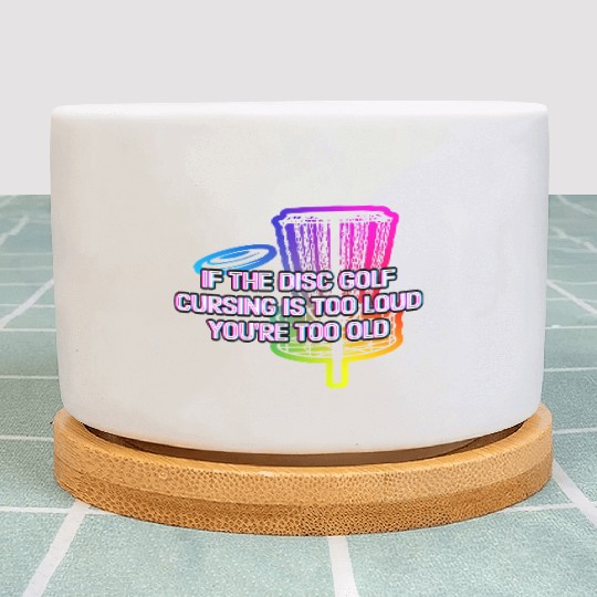 Disc Golf Cursing Is Too Loud Funny Dad Jokes Plant Pots