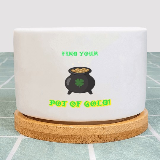 find your pot of gold Plant Pots