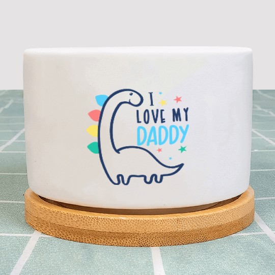 I Love My Daddy Dinosaur Cute Father’s Day Gift Plant Pots