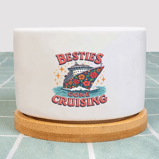 Friends Cruise Squad Girls Besties Gone Cruising Plant Pots