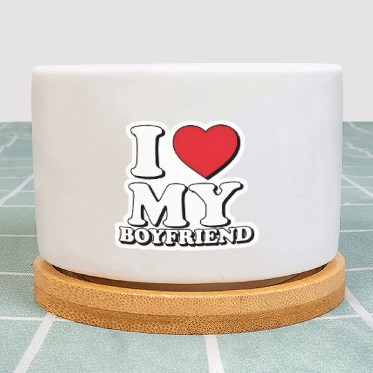 "I Love My Boyfriend" graphic design Plant Pots