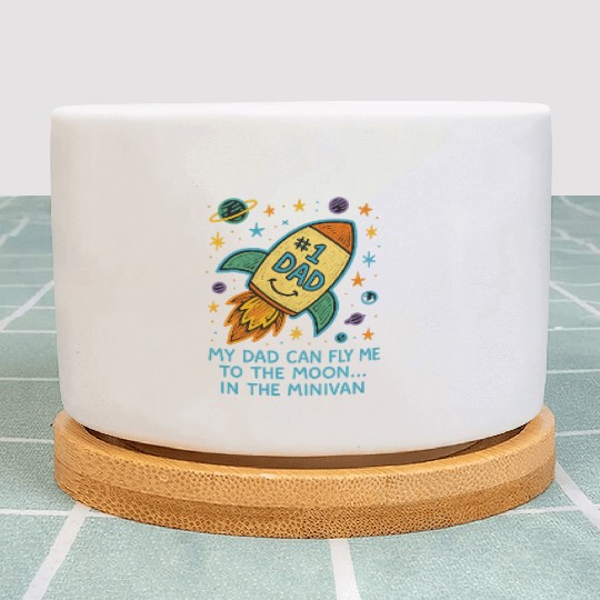 Dad Can Fly Me To The Moon Rocket Fathers Day Plant Pots