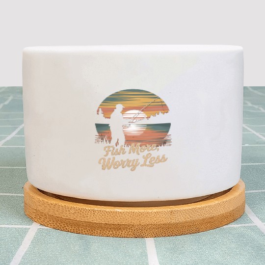 Fish More Worry Less Graphic, Relaxing Fishing, Plant Pots