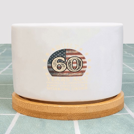Built 60 Years 60th Birthday Plant Pots