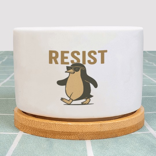 Resist Penguin Activism - Funny Protest Graphic Plant Pots