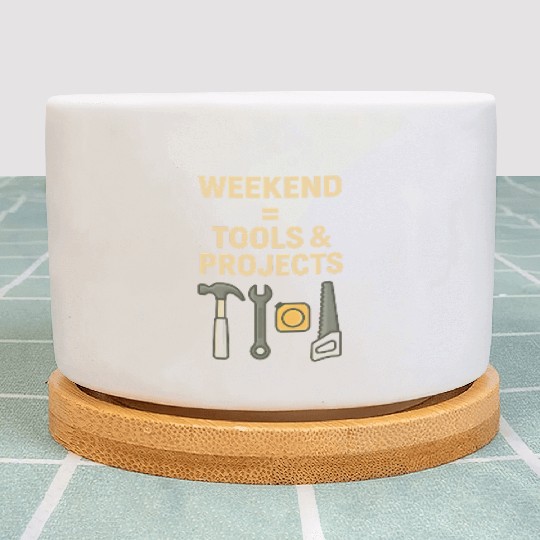Weekend = Tools & Projects Plant Pots