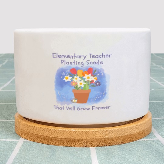 Elementary Teacher Planting Seeds That Will Grow Plant Pots
