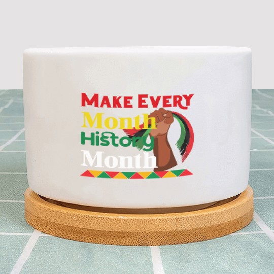 Juneteenth Make Every Month History Month Plant Pots
