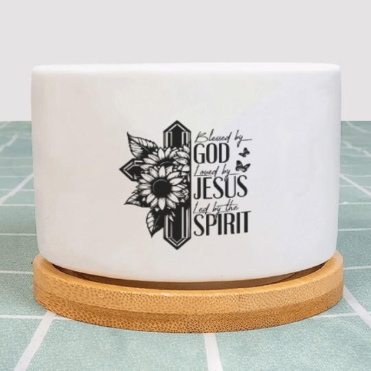 Blessed by God Loved by Jesus Plant Pots