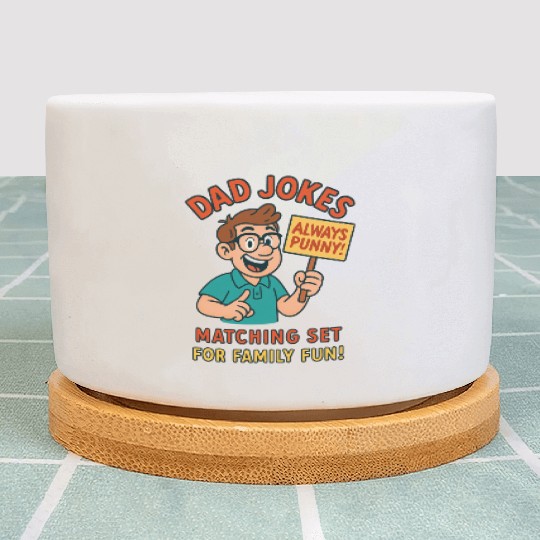 Funny Dad Jokes Plant Pots – Always Punny!