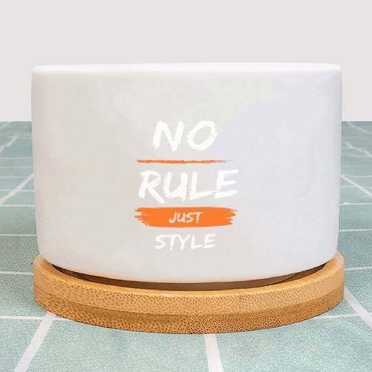 No Rule Just Style – Bold Youth Streetwear Plant Pots