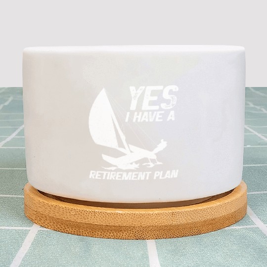 Retirement Plan Catamaran Trapeze Sailing Captain Plant Pots