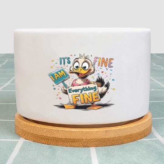 It's Fine I'm Fine Everything Is Fine Cute Duck Plant Pots
