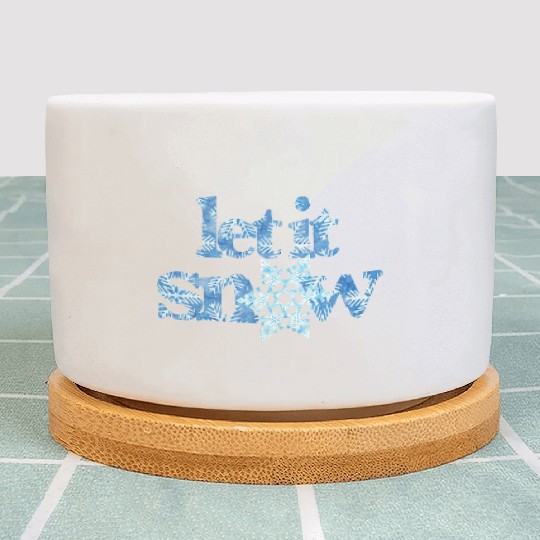 LET IT SNOW blue snowflakes winter wonderland xmas Plant Pots