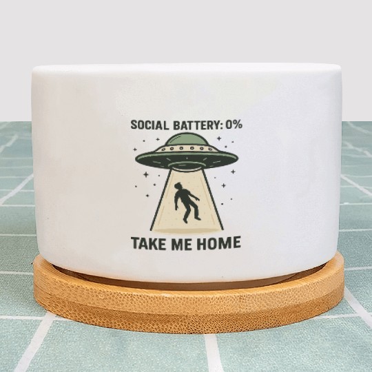 Social Battery 0% Alien Abduction Plant Pots