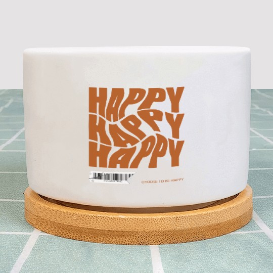 Choose Happy Plant Pots