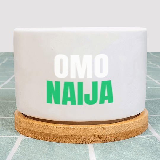 Omo Naija – Proudly Nigerian Streetwear Plant Pots