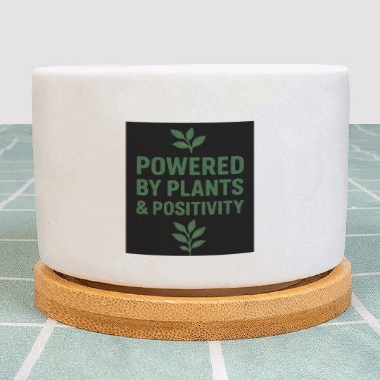 Powered by Plants and Positivity Plant Pots