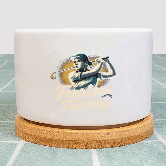 FEARLESS ON THE FAIRWAY FUNNY WOMEN GOLF Plant Pots