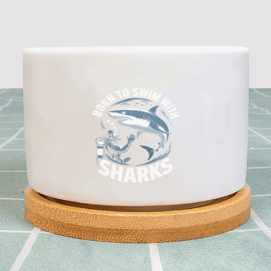 Born To Swim With Sharks Adventure Spirit Plant Pots